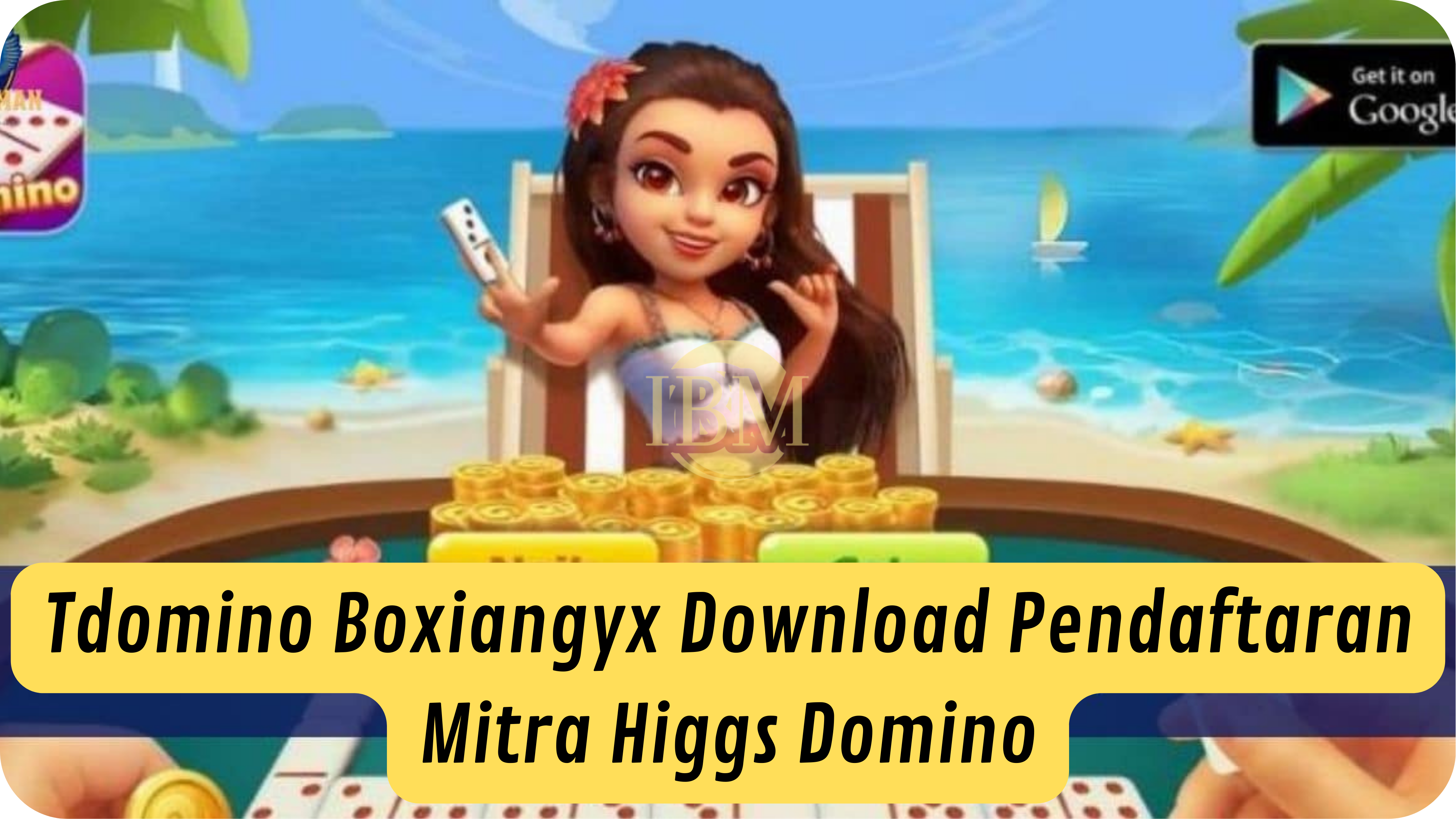 Tdomino Boxiangyx Download Pendaftaran Mitra Higgs Domino