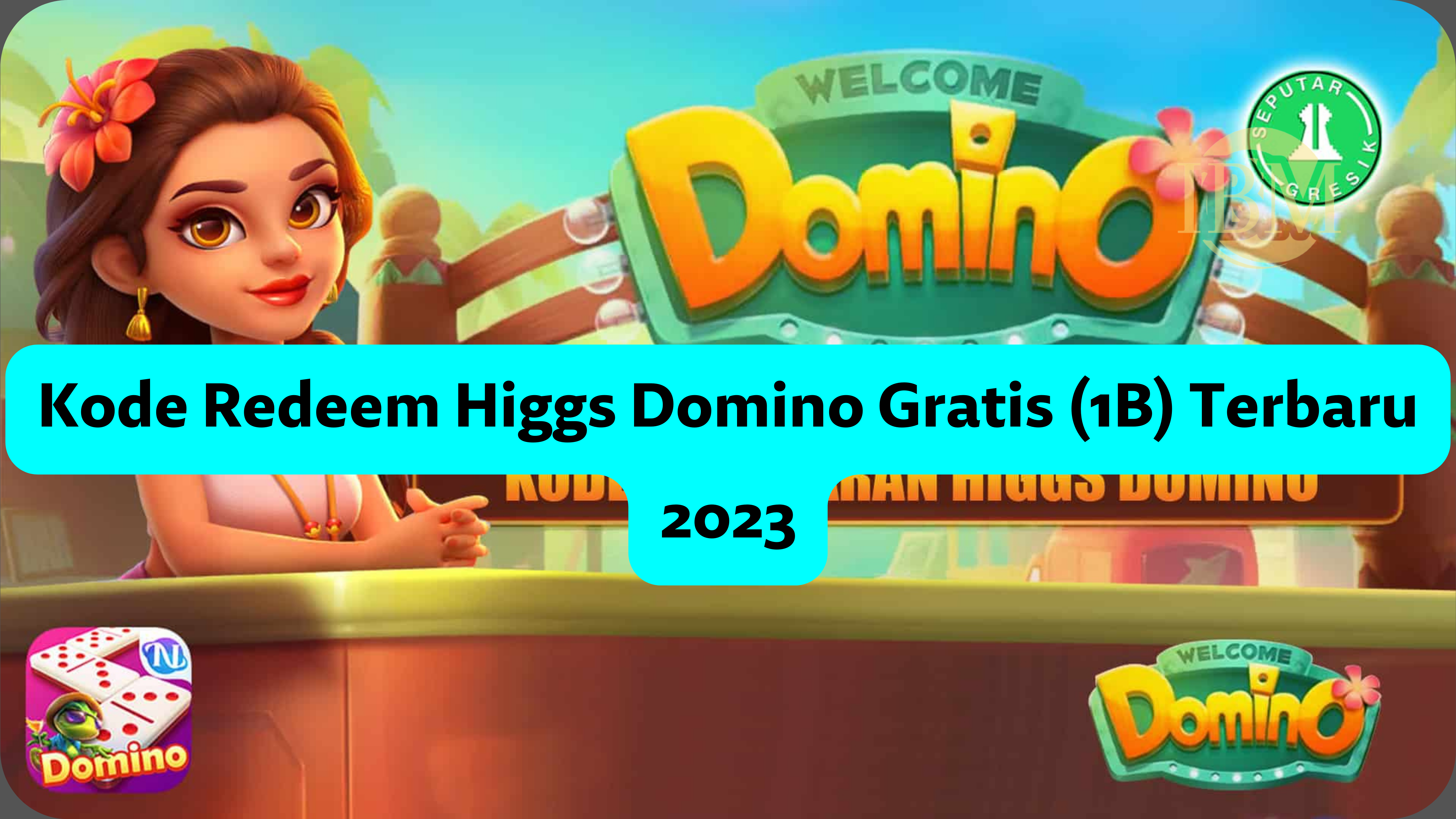Kode Redeem Higgs Domino Gratis (1B) Terbaru 2023